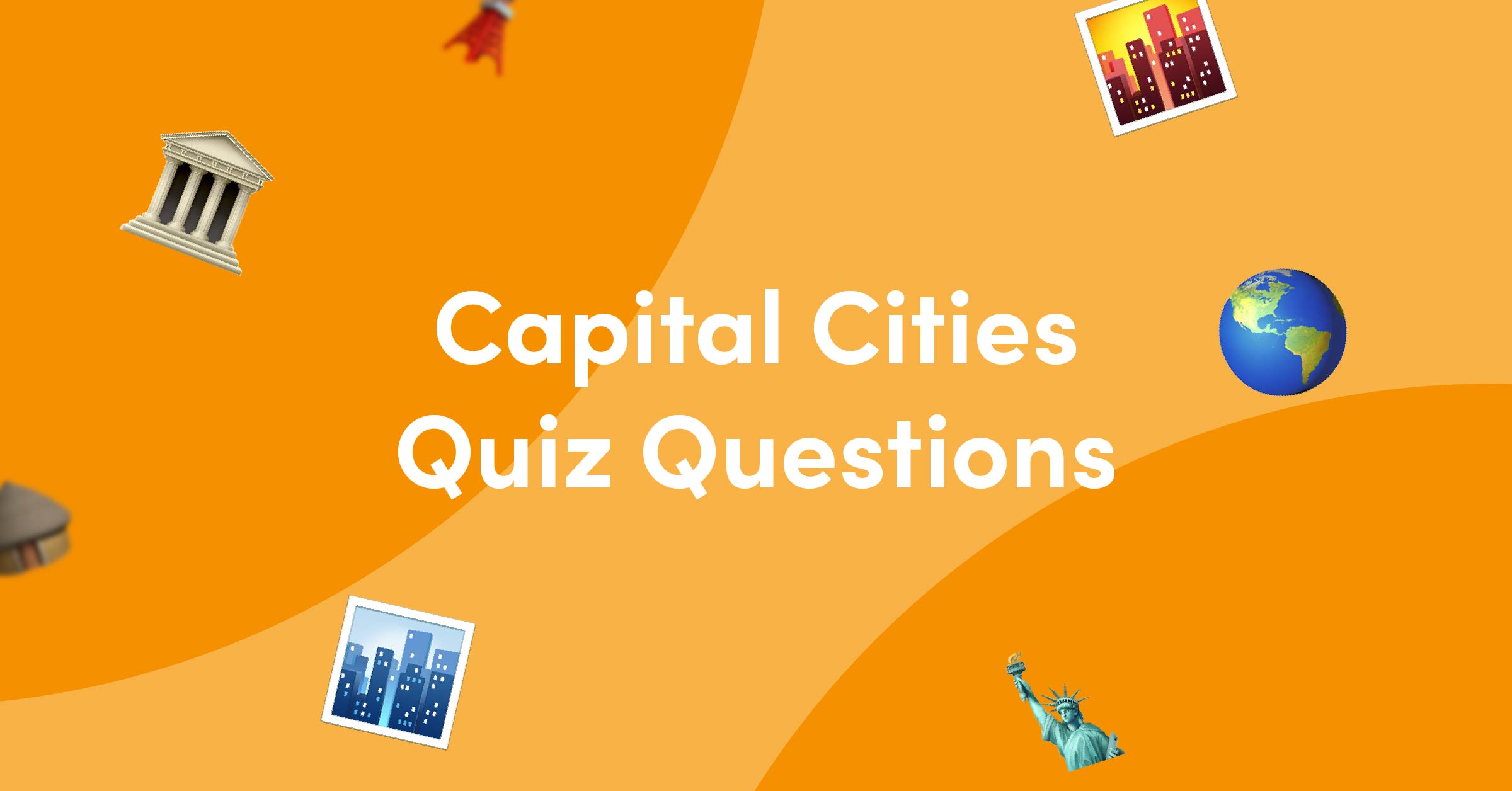 Emojis on orange background for capital cities quiz questions and answers