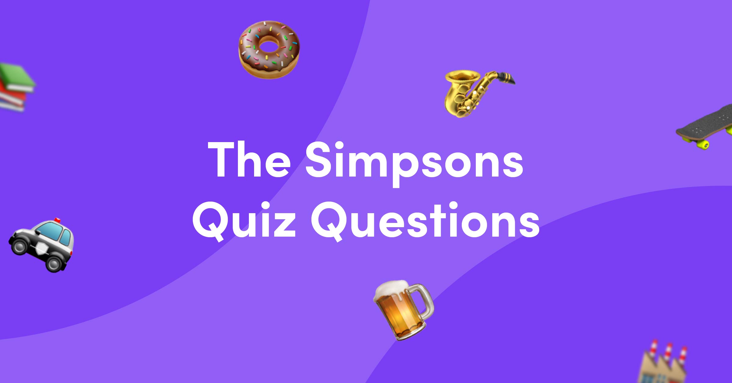 50 The Simpsons Quiz Questions and Answers - Kwizzbit