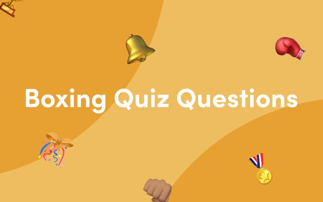 50 Boxing Quiz Questions and Answers