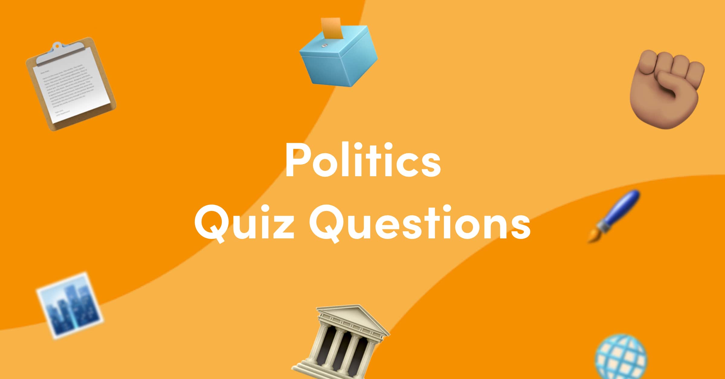 50-politics-quiz-questions-and-answers-kwizzbit