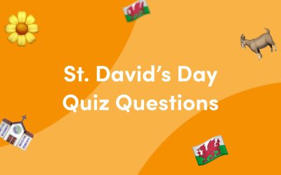 25 St. David’s Day Quiz Questions and Answers
