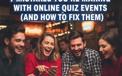 7 Mistakes You’re Making with Online Quiz Events (And How to Fix Them)